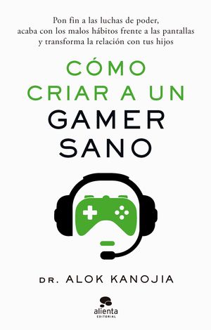 COMO CRIAR A UN GAMER SANO