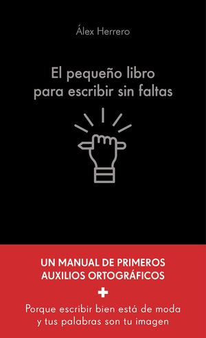 PEQUEO LIBRO PARA ESCRIBIR SIN FALTAS, EL