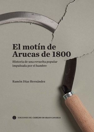 EL MOTIN DE ARUCAS EN 1800