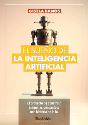 SUEO DE LA INTELIGENCIA ARTIFICIAL, EL