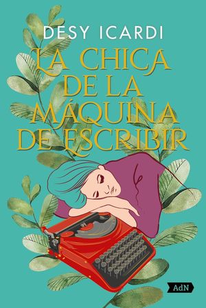 LA CHICA DE LA MAQUINA DE ESCRIBIR ADN