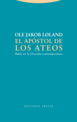 EL APSTOL DE LOS ATEOS