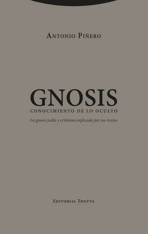 GNOSIS. CONOCIMIENTO DE LO OCULTO