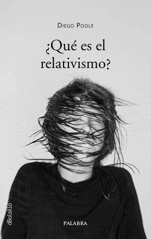 QUE ES EL RELATIVISMO?