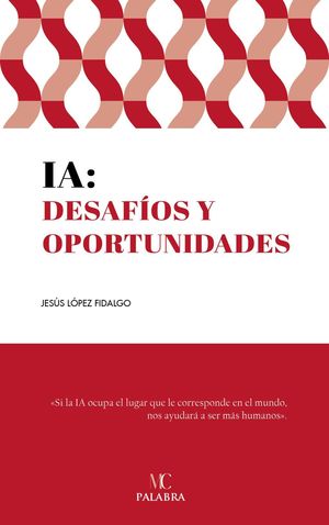 IA: DESAF�OS Y OPORTUNIDADES