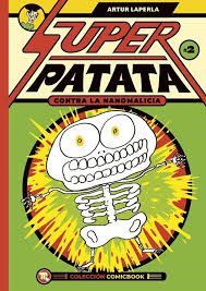 SUPERPATATA CONTRA LAS NANOMALICIAS: EPISODIO 2