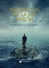 NUFRAGOS DE LA SIN RAZN