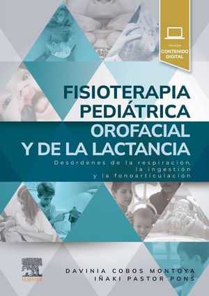 FISIOTERAPIA PEDITRICA OROFACIAL Y DE LA LACTANCIA