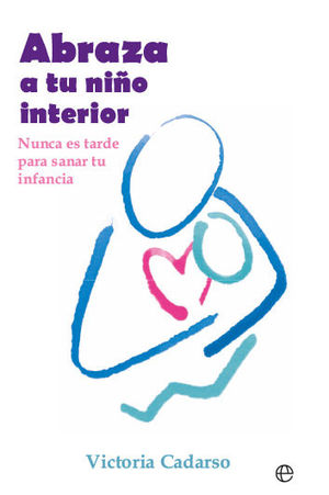 ABRAZA A TU NIO INTERIOR