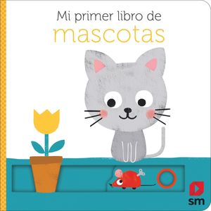 MI PRIMER LIBRO DE MASCOTAS (ELEMENTOS MOVILES)