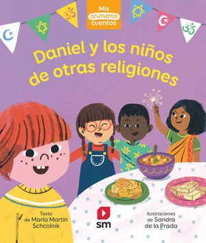 DANIEL Y LOS NIOS DE OTRAS RELIGIONES. MIS PRIMEROS CUENTOS