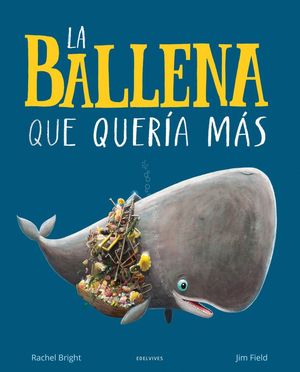 LA BALLENA QUE QUER�A M�S