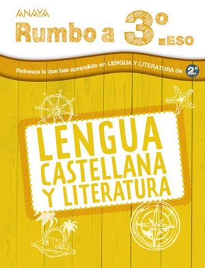 VACACIONES LENGUA 2 ESO RUMBO A 3 ESO