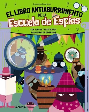 EL LIBRO ANTIABURRIMIENTO DE LA ESCUELA DE ESP�AS
