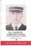 CADETE VARGAS LLOSA, EL