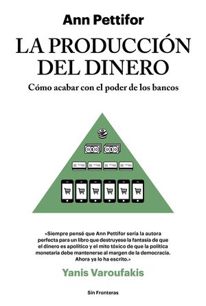 LA PRODUCCIN DEL DINERO