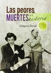 PEORES MUERTES DE LA HISTORIA, LAS