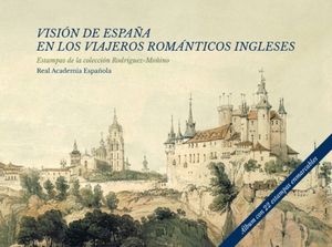 VISION DE ESPA�A EN LOS VIAJEROS ROMANTICOS