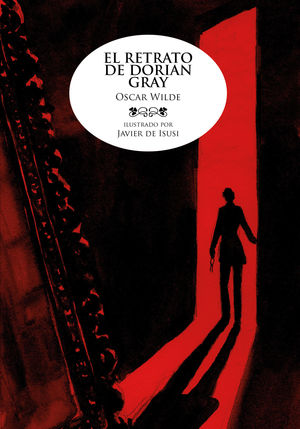 EL RETRATO DE DORIAN GRAY. ILUSTRADO