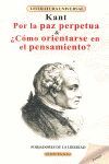 POR LA PAZ PERPETUA ; �C�MO ORIENTARSE EN EL PENSAMIENTO?