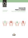 EDUCACI�N PARA EL CUIDADO
