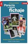 PAREC�A UN BUEN FICHAJE