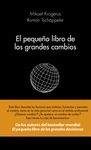 EL PEQUE�O LIBRO DE LOS GRANDES CAMBIOS