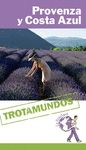 PROVENZA Y COSTA AZUL 2015 TROTAMUNDOS