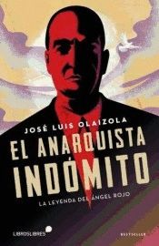 EL ANARQUISTA INDMITO