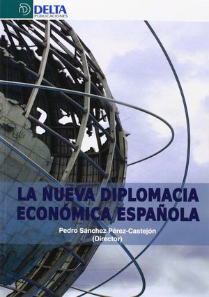 LA NUEVA DIPLOMACIA ECONMICA ESPAOLA