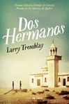 DOS HERMANOS