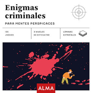 ENIGMAS CRIMINALES PARA MENTES PERSPICACES (CUADRADOS DE DIVERSI�N)
