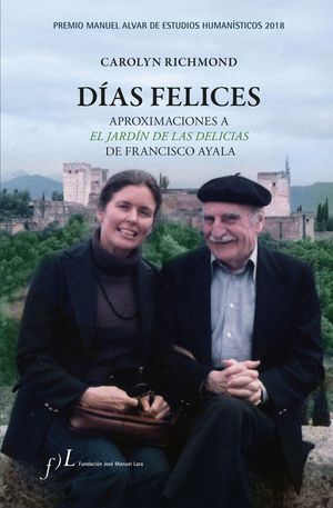 DAS FELICES. APROXIMACIONES A  'EL JARDN DE LAS DELICIAS' DE FRANCISCO AYALA