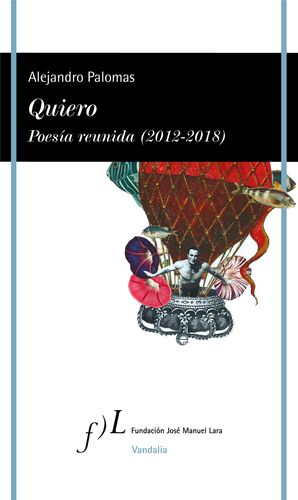 QUIERO. POESA REUNIDA (2012-2018)