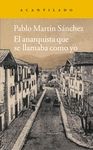 ANARQUISTA QUE SE LLAMABA COMO YO