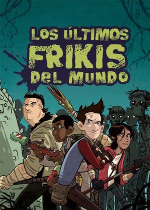 LOS LTIMOS FRIKIS DE LA TIERRA