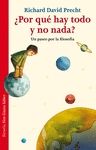 POR QU� HAY TODO Y NO NADA?