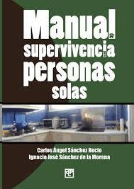 MANUAL DE SUPERVIVENCIA PARA PERSONAS SOLAS