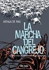 MARCHA DEL CANGREJO III LA REVOLUCIÓN DE LOS CANGREJOS