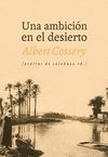 UNA AMBICI�N EN EL DESIERTO