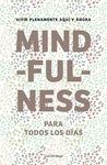 MINDFULNESS PARA TODOS LOS D�AS