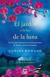 EL JARD�N A LA LUZ DE LA LUNA