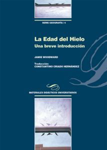LA EDAD DEL HIELO. UNA BREVE INTRODUCCIN