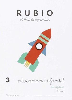 EDUCACI�N INFANTIL 3 ESPACIO RUBIO 3 A�OS