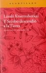 Y SEIOBO DESCENDI� A LA TIERRA