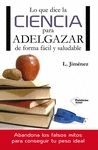 LO QUE DICE LA CIENCIA PARA ADELGAZAR DE FORMA F�CIL Y SALUDABLE