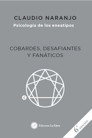 COBARDES, DESAFIANTES Y FANTICOS