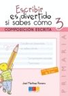 ESCRIBIR ES DIVERTIDO 3 PRIMARIA