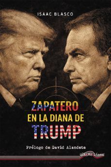 ZAPATERO EN LA DIANA DE TRUMP