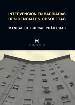 INTERVENCI�N EN BARRIADAS RESIDENCIALES OBSOLETAS